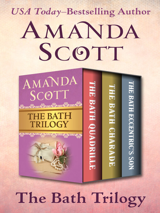 Title details for Bath Trilogy by Amanda Scott - Available